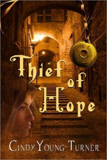 Thief of Hope - Cindy Young-Turner