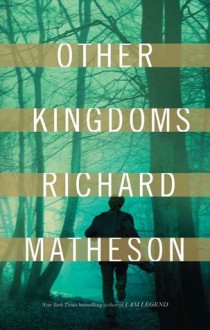 Other Kingdoms - Richard Matheson