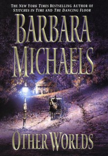 Other Worlds - Barbara Michaels