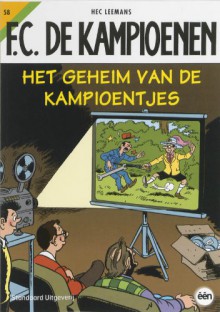 F.C. De Kampioenen: Het geheim van de Kampioentjes - Hec Leemans