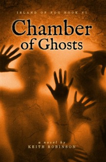 Chamber of Ghosts - Keith Robinson