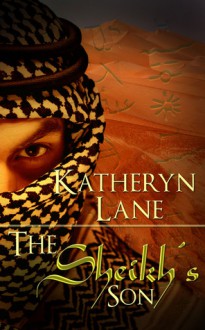 The Sheikh's Son - Katheryn Lane