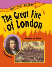 The Great Fire of London. Sally Hewitt - Sally Hewitt