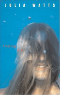 Finding H.F. - Julia Watts