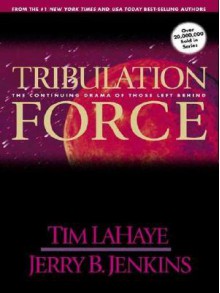 Tribulation Force - Tim LaHaye, Jerry B. Jenkins