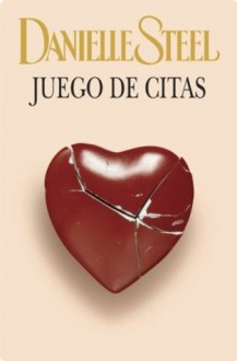 Juego de citas (Spanish Edition) - Danielle Steel