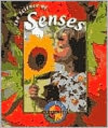 The Science of Senses - Gareth Stevens Publishing