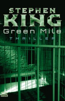 Green Mile - Joachim Honnef, Stephen King