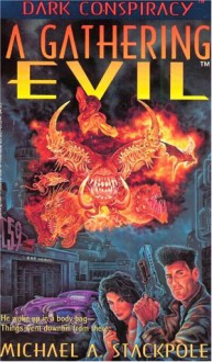 A Gathering Evil - Michael A. Stackpole