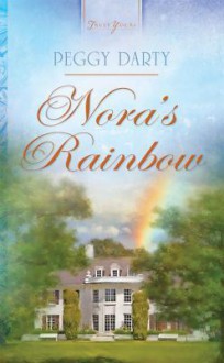 Nora's Rainbow - Peggy Darty