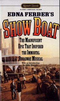 Show Boat - Edna Ferber, Miles Kreuger