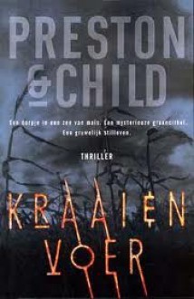 Kraaienvoer - Douglas Preston, Lincoln Child