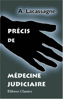 Précis de médecine judiciaire - Jason Vey