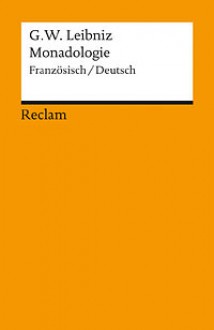 Monadologie - Gottfried Wilhelm Leibniz, Hartmut Hecht