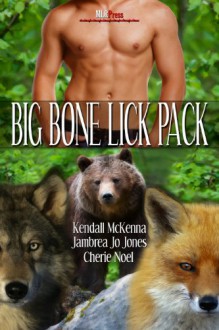 Big Bone Lick Pack - Kendall McKenna;Jambrea Jo Jones;Cherie Noel