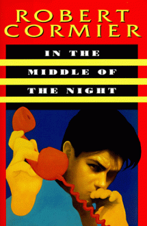 In the Middle of the Night - Robert Cormier