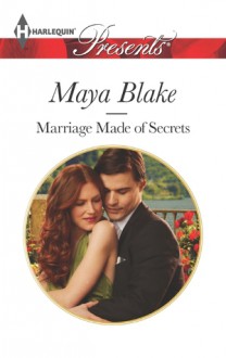 Marriage Made of Secrets - Maya Blake