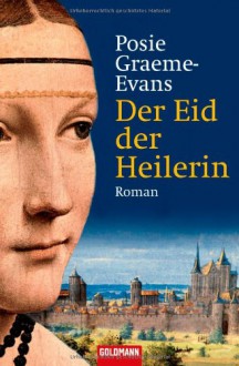 Der Eid der Heilerin - Posie Graeme-Evans