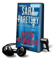 Bitter Medicine - Sara Paretsky, Susan Ericksen