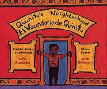 Quinito's Neighborhood/El Vecindario de Quinito - Ina Cumpiano, Jose Ramirez