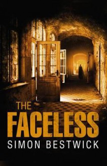 The Faceless - Simon Bestwick