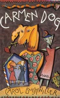 Carmen Dog - Carol Emshwiller