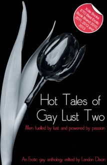 Hot Tales of Gay Lust 2 - Landon Dixon