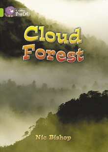 The Cloud Forest: Band 11/Lime (Collins Big Cat) - Nic Bishop