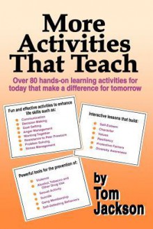 More Activities That Teach - Tom Jackson