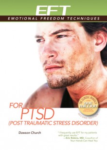 EFT for PTSD - Dawson Church