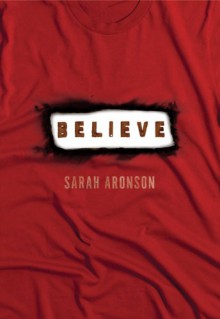 Believe - Sarah Aronson