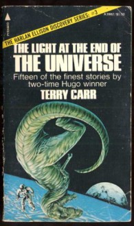 The Light at the End of the Universe - Terry Carr