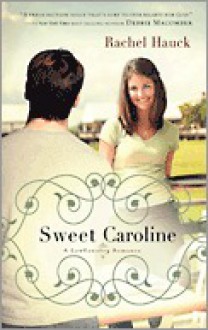 Sweet Caroline - Rachel Hauck