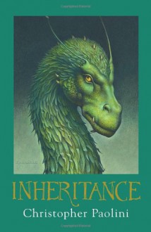 Inheritance: Eragon, Book 4: Inheritance Cycle, Book 4 - Christopher Paolini