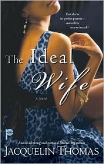 The Ideal Wife - Jacquelin Thomas