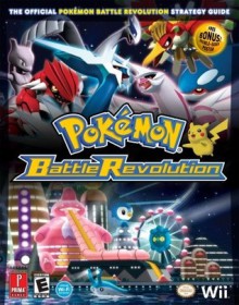 Pokémon Battle Revolution - The Official Pokémon Battle Revolution Strategy Guide - Lawrence Neves, Katherine Fang, Ian Levenstein, Kristina Naudus, Cris Silvestri