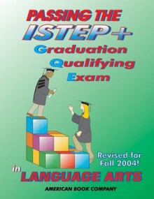 Passing the ISTEP+ Graduation Qualifying Exam in Language Arts - Frank Pintozzi, Maria L. Struder, Devin Pintozzi