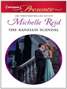 The Kanellis Scandal - Michelle Reid