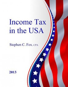 Income Tax in the USA - Stephen Fox