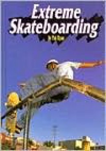 Extreme Skateboarding - P.E. Ryan