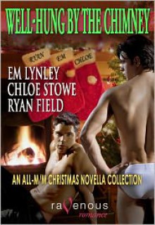 Well-Hung by the Chimney: An M M Christmas Anthology - Lori Perkins