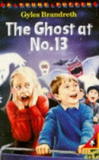 The Ghost at No.13 - Gyles Brandreth