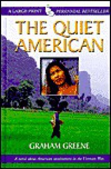 The Quiet American - Graham Greene