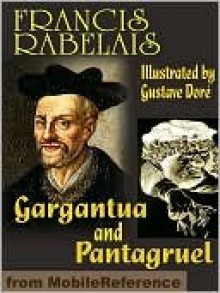 Gargantua and Pantagruel. ILLUSTRATED - François Rabelais, Thomas Urquhart, Peter Motteux