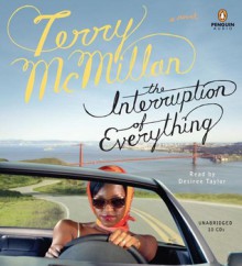 The Interruption of Everything - Terry McMillan, Desiree Taylor