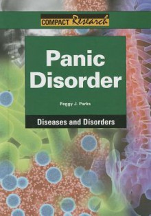 Panic Disorder - Peggy J. Parks