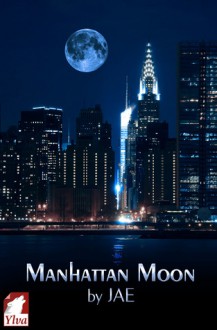 Manhattan Moon - Jae