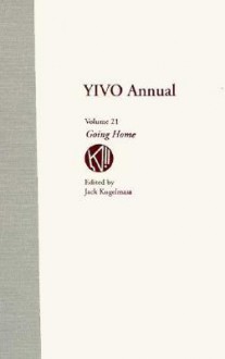 Yivo Annual 21: Going Home - Deborah Dash Moore, Deborah Dash Moore