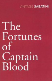 Fortunes of Captain Blood - Rafael Sabatini