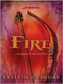 Fire - Kristin Cashore